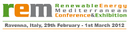 Renewable Energy Mediterranean Conference & Exhibition in Ravenna 29th Febraury - 1st March 2012