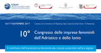 16/17 novembre: X Congresso dell’Imprenditoria Femminile dell’Adriatico e dello Ionio
